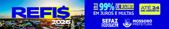 REFIS 2026 - PREFEITURA DE MOSSORÓ